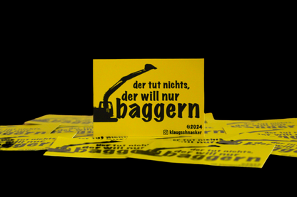 Sticker "der tut nichts, der will nur baggern"