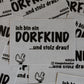 Sticker "Ich bin ein Dorfkind ﻿und stolz drauf"