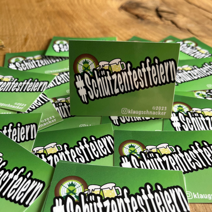 Sticker "#Schützenfestfeiern"