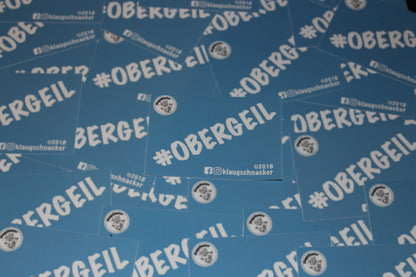 Sticker "Obergeil"
